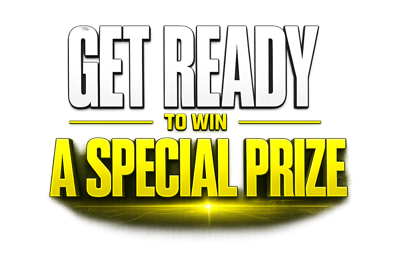 Get ready to win the grand prize